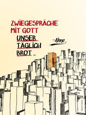 cover image of Zwiegespräche mit Gott--Unser täglich Brot